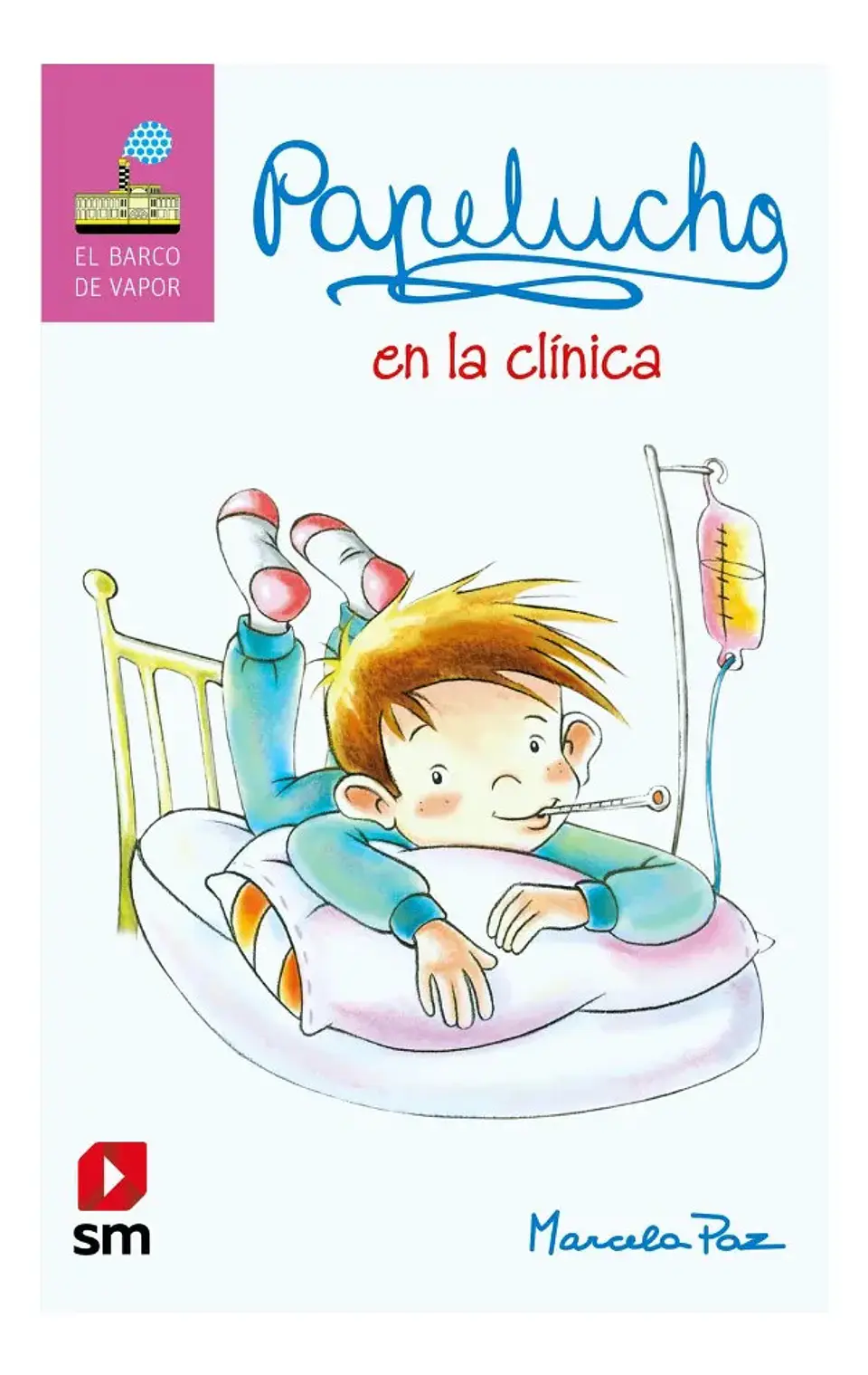 Papelucho en la Clínica - Marcela Paz 1