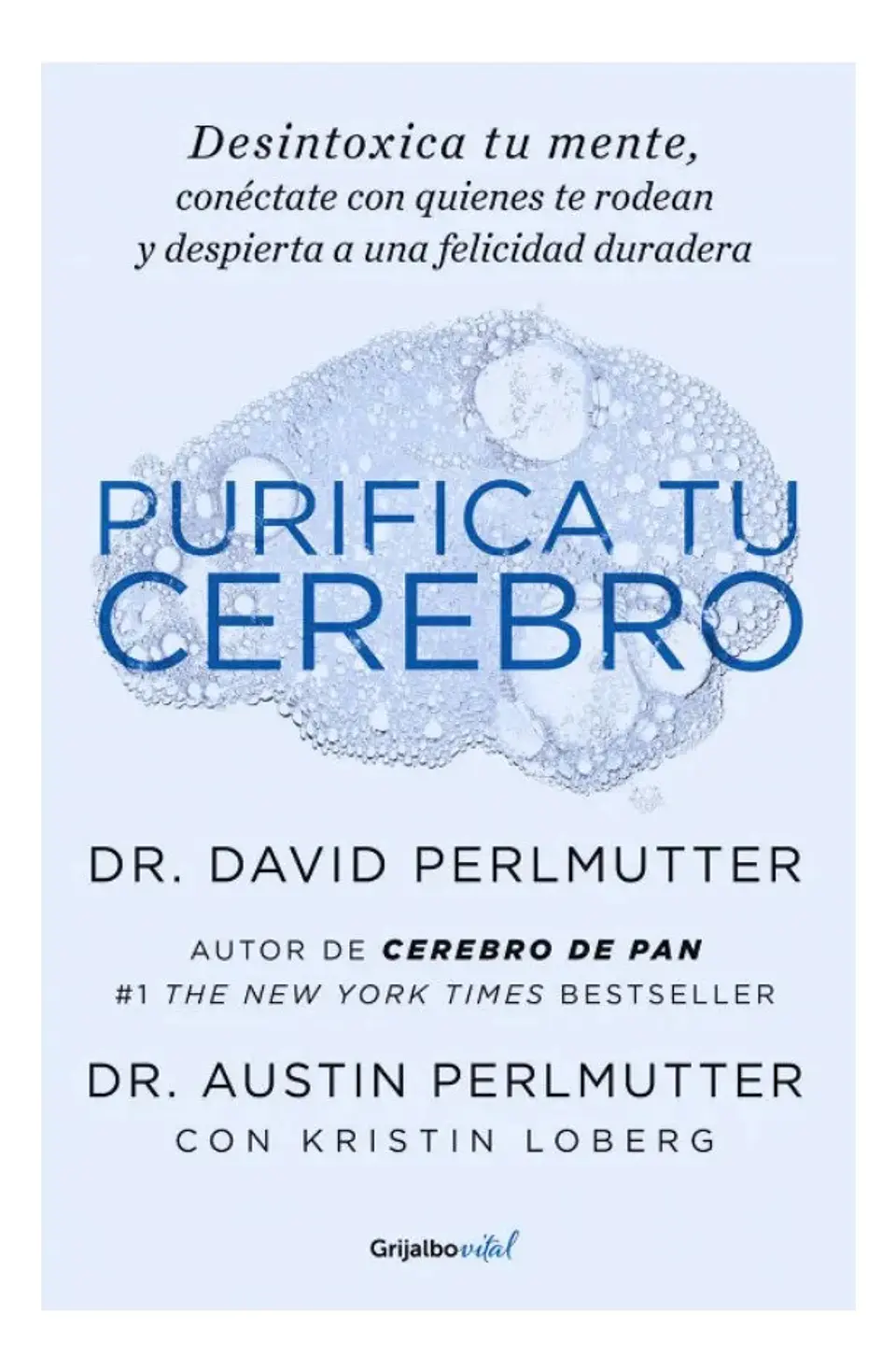 Purifica Tu Cerebro - David Perlmutter 1