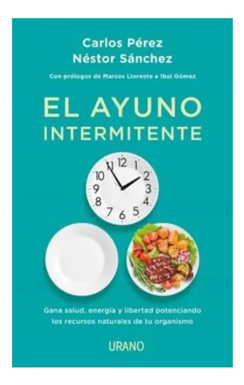 El Ayuno Intermitente - Carlos Pérez / Néstor Sánchez 1