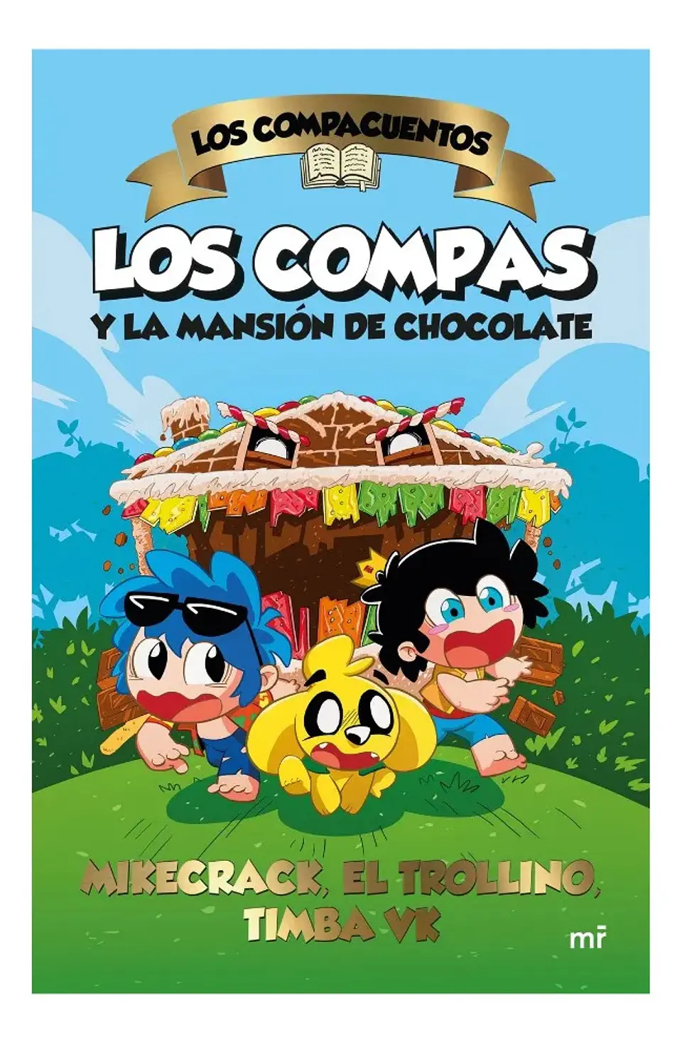 Los Compas y la Mansión de Chocolate - Mikecrack 1