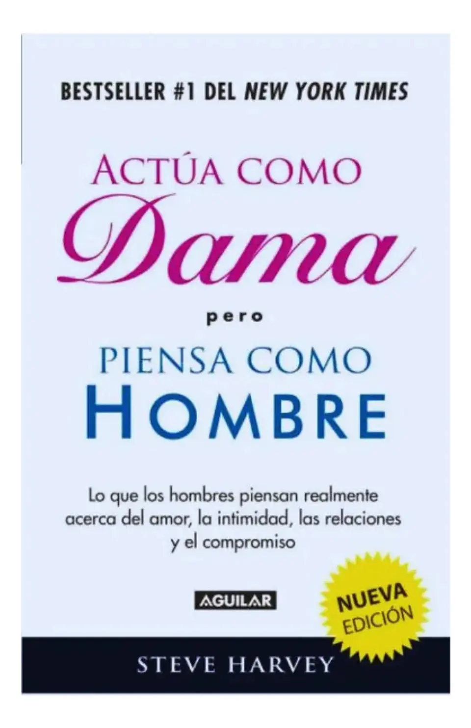 Actúa Como Dama Pero Piensa Como Hombre - Steve Harvey 1