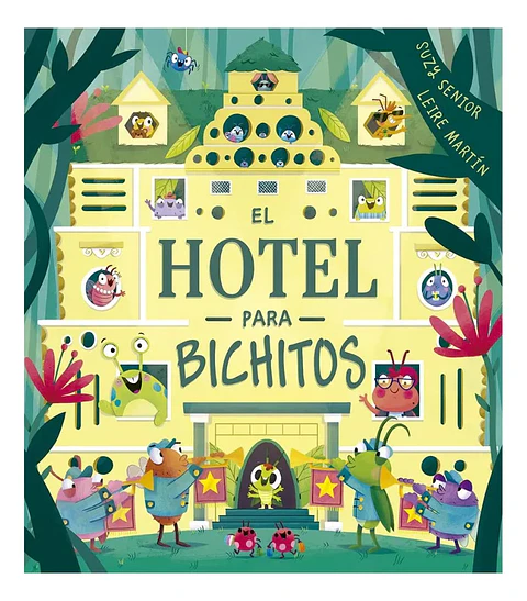 El Hotel para Bichitos - Susy Senior