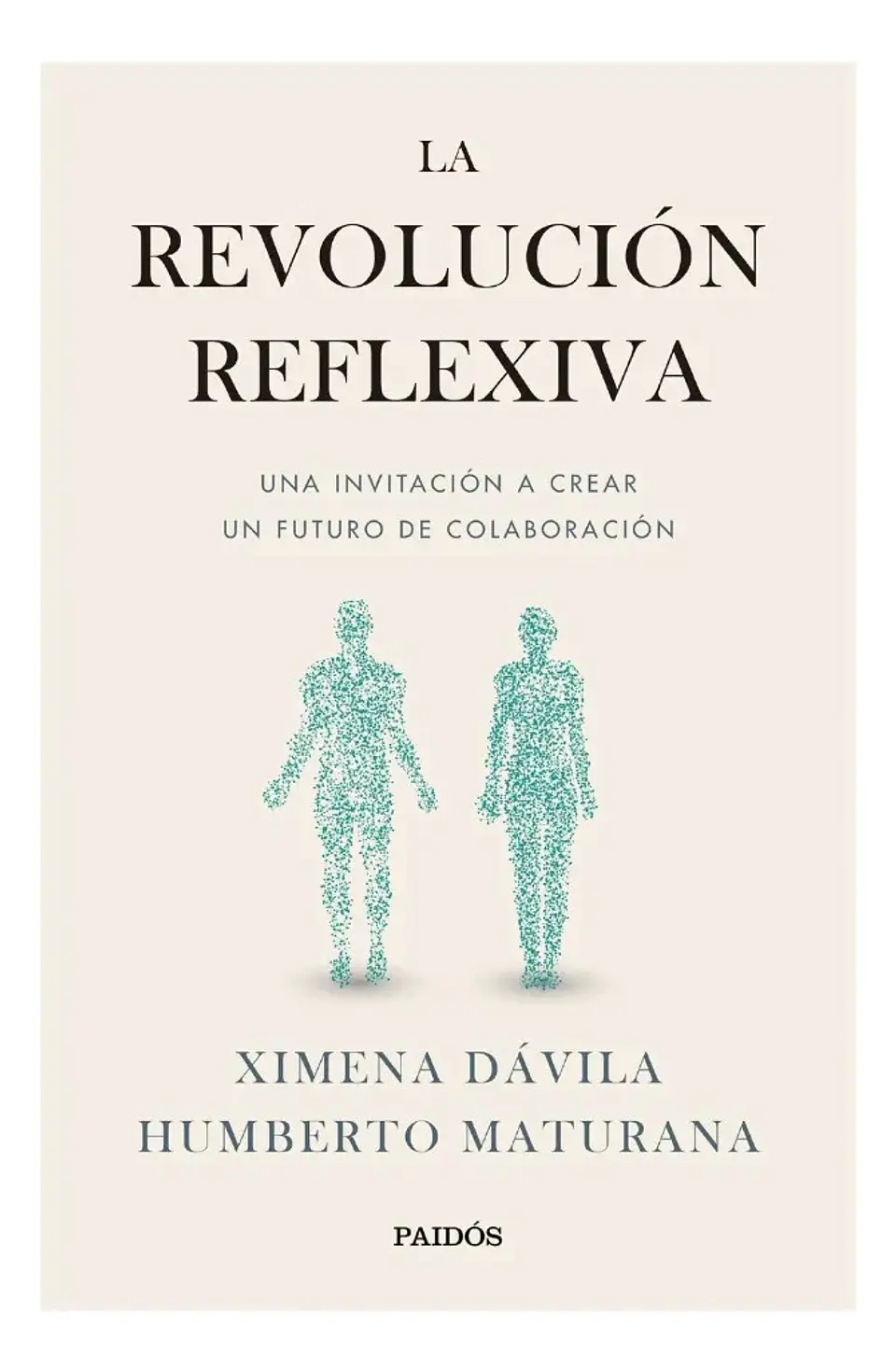 La Revolución Reflexiva - Ximena Dávila & Humberto Maturana 1