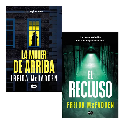 La Mujer de Arriba + el Recluso - Freida Mcfadden