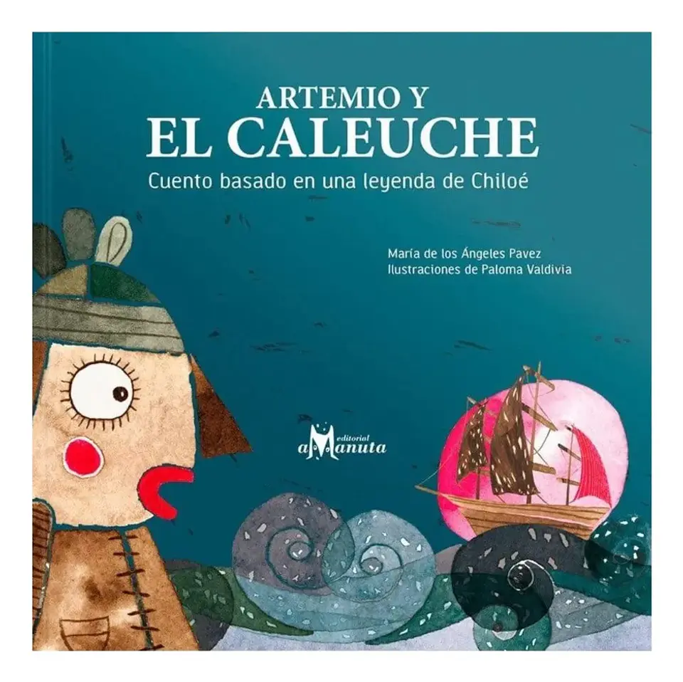 Artemio y el Caleuche - María de los Ángeles Pavéz 1