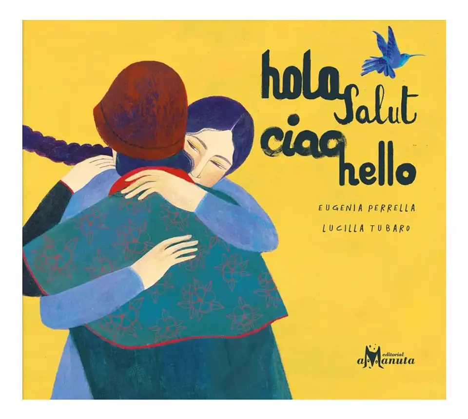 Hola Salut Ciao Hello - Eugenia Perrella 1