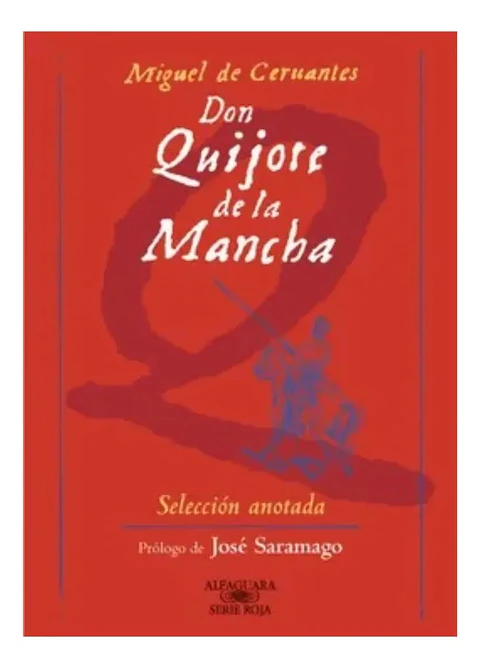 Don Quijote de la Mancha - Miguel Cervantes