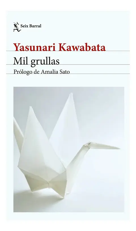 Mil Grullas - Yasunari Kawabata