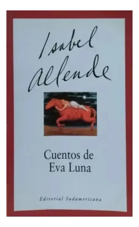 Cuentos de Eva Luna - Isabel Allende