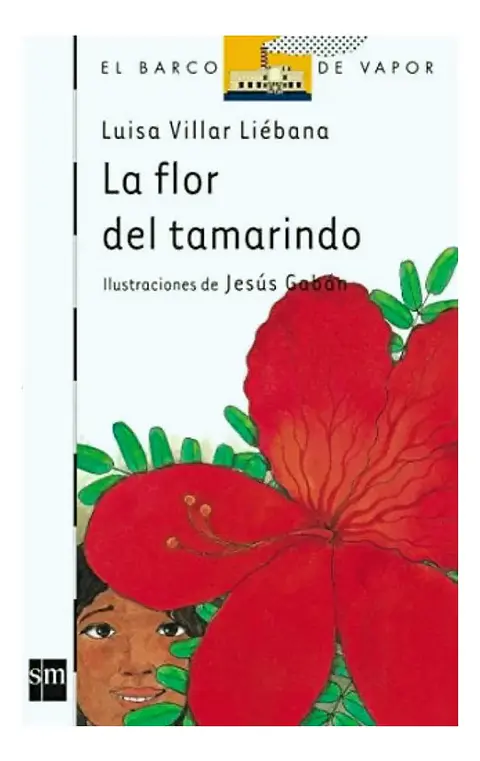La Flor del Tamarindo - Luisa Villar Liébana