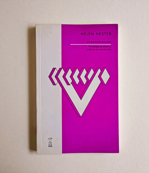 Xenofeminismo (Helen Hester)