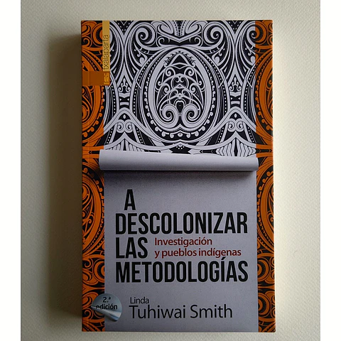 A descolonizar las metodologías (Linda Tuhiwai Smith)