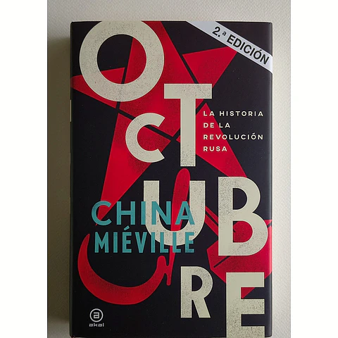 Octubre. La historia de la Revolución rusa (China Miéville)