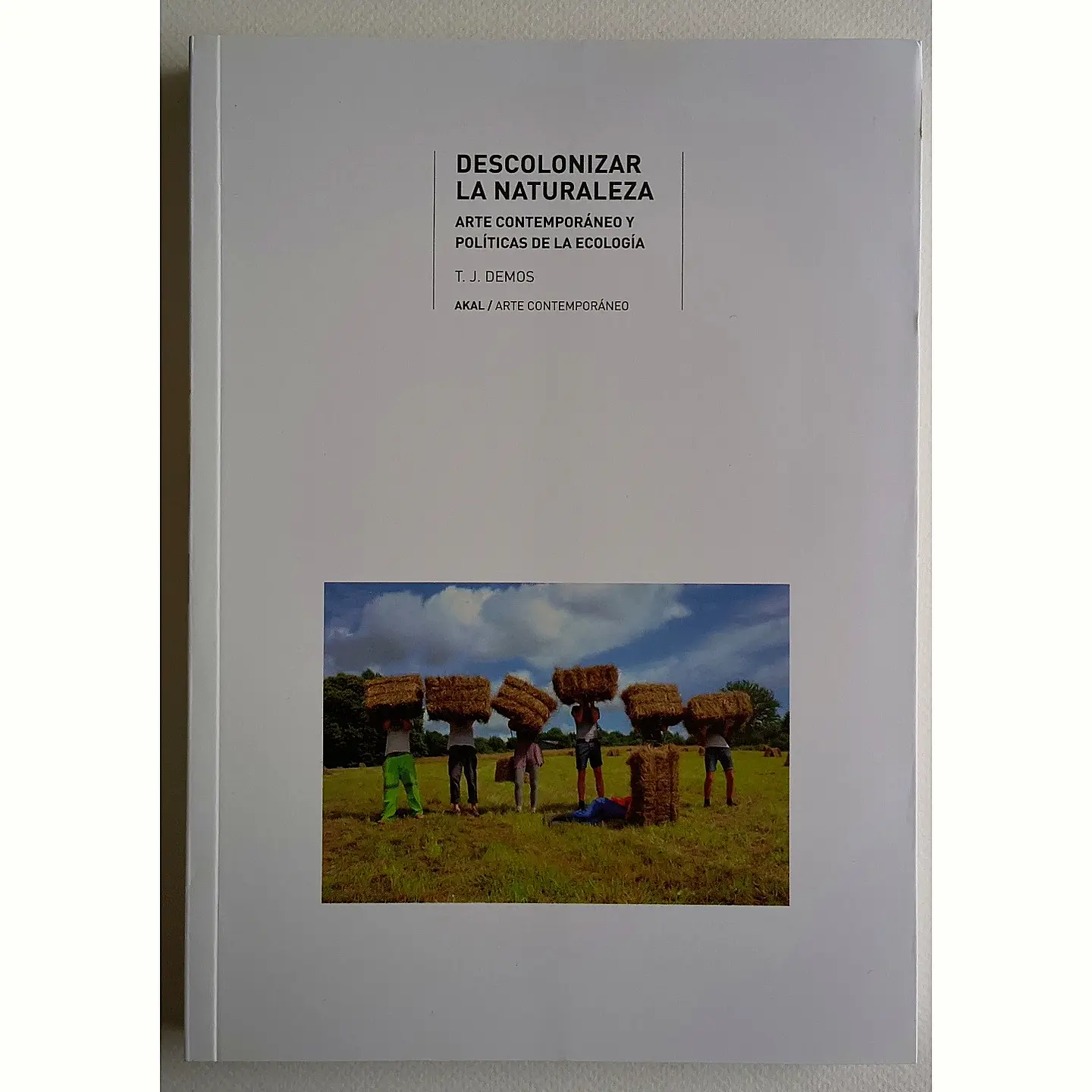 Descolonizar la naturaleza (T.J. Demos) 1