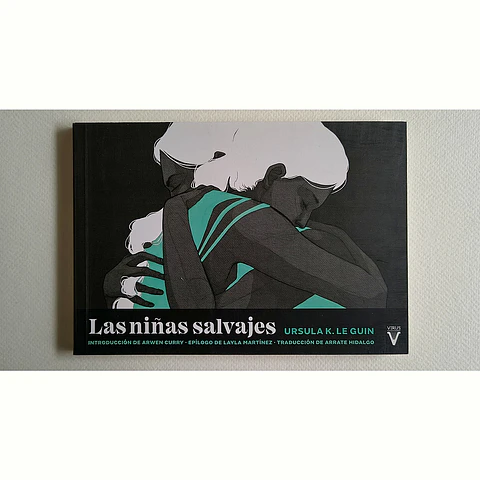 Las niñas salvajes (Ursula K. Le Guin)