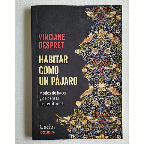 Habitar como un pájaro (Vinciane Despret)