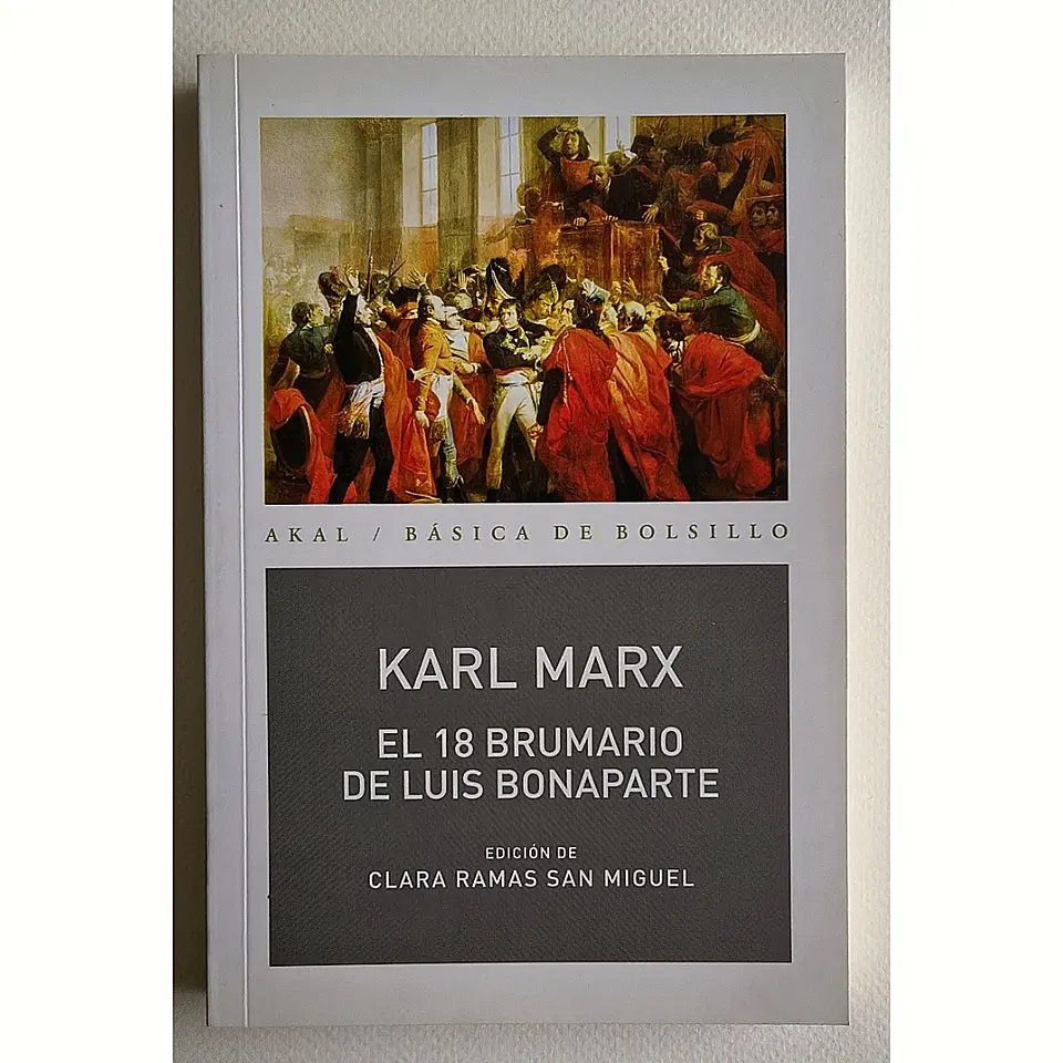 El 18 Brumario de Luis Bonaparte (Karl Marx) 1