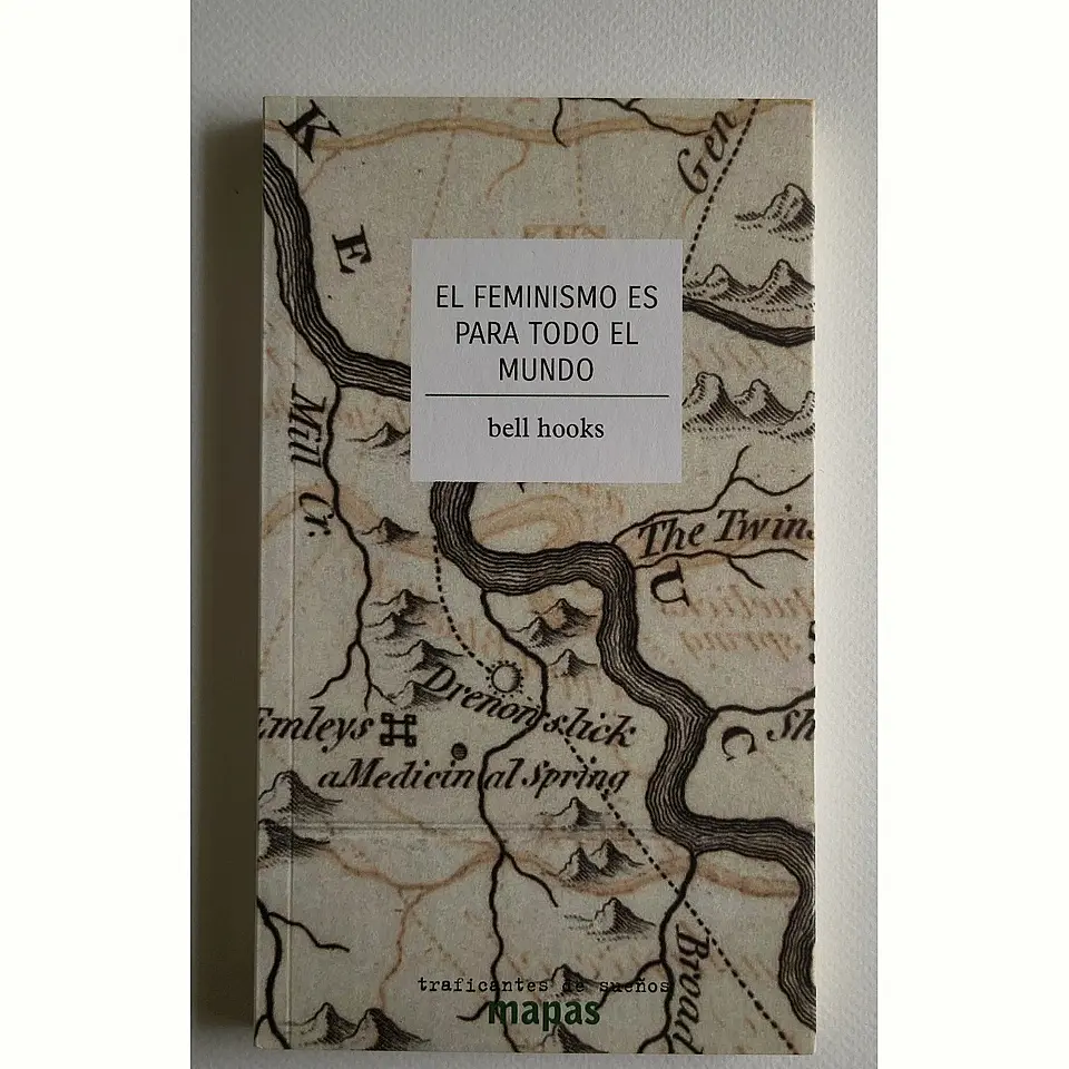 El feminismo es para todo el mundo (bell hooks) 1