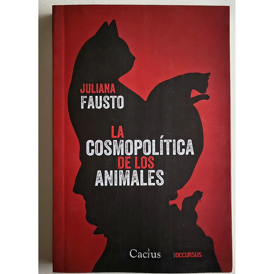 La cosmopolítica de los animales (Juliana Fausto) 1