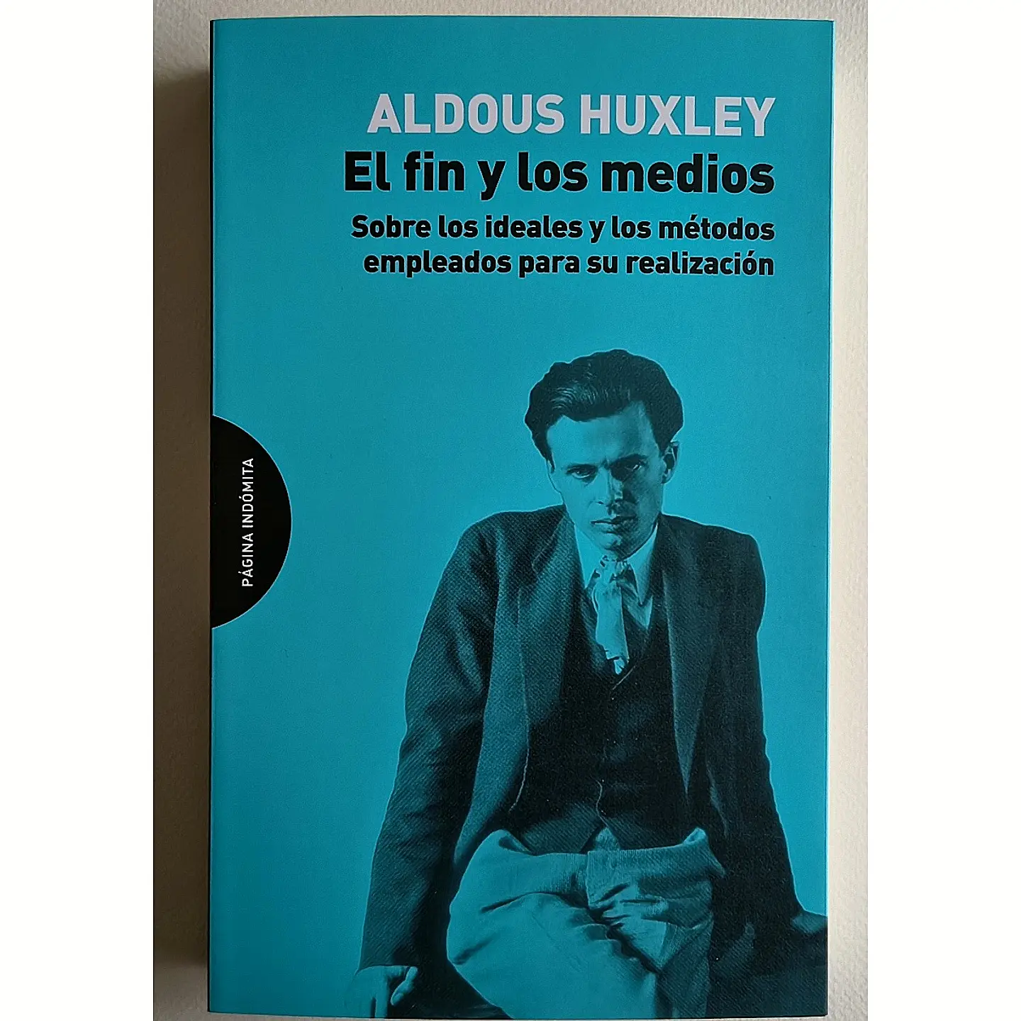 El fin y los medios (Aldous Huxley) 1