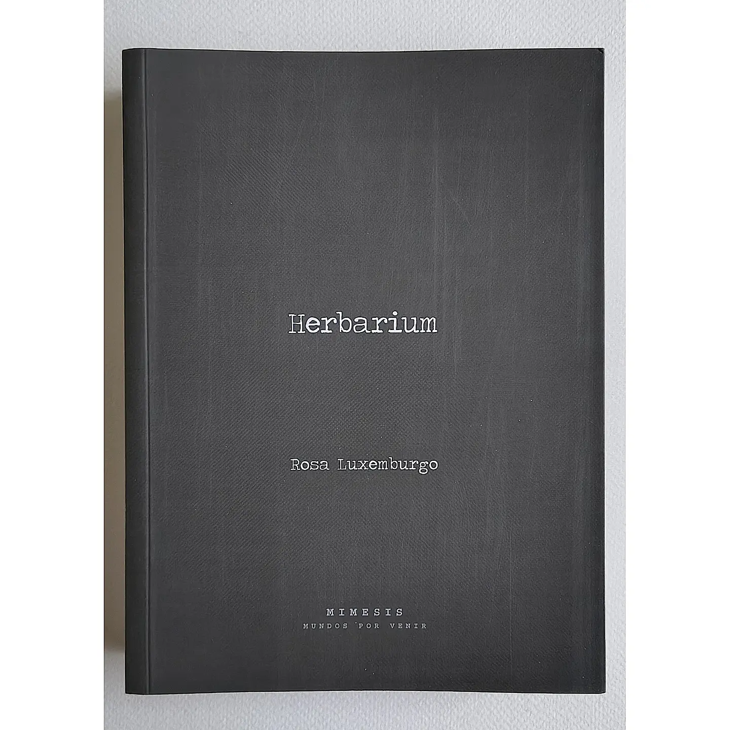 Herbarium (Rosa Luxemburg) 1