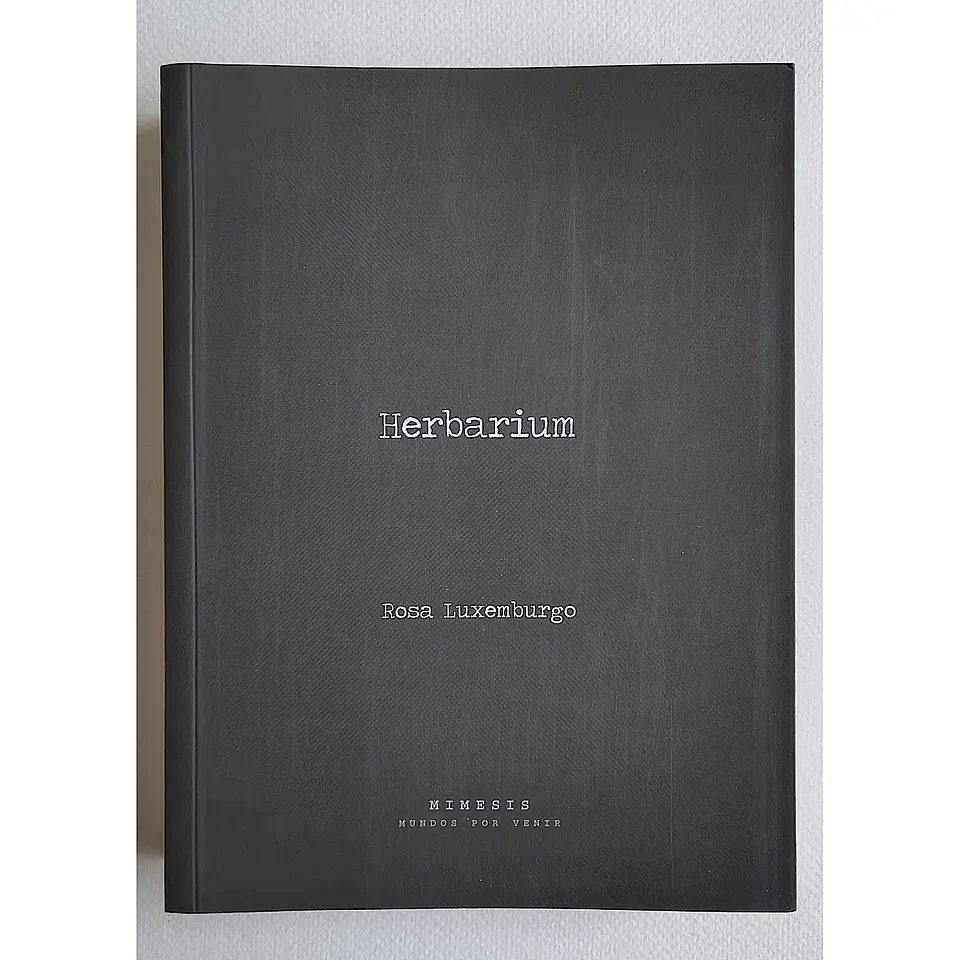 Herbarium (Rosa Luxemburg) 1