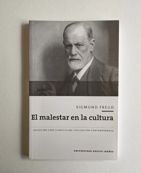 El malestar en la cultura — Sigmund Freud
