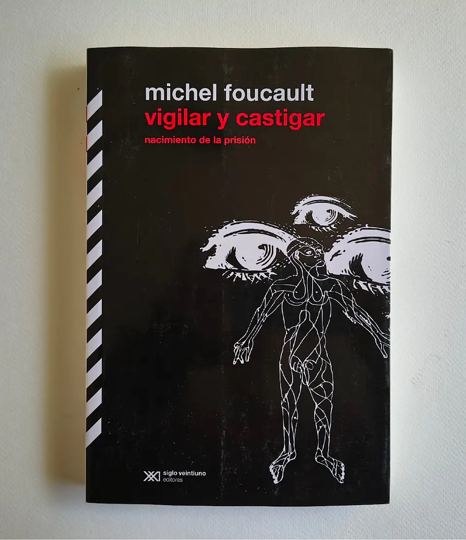 Vigilar y castigar (Michel Foucault) 1