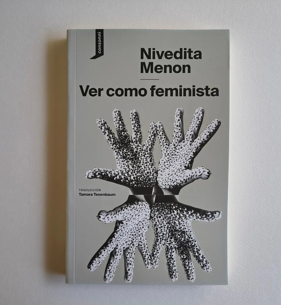 Ver como feminista. Menon, Nivedita 1