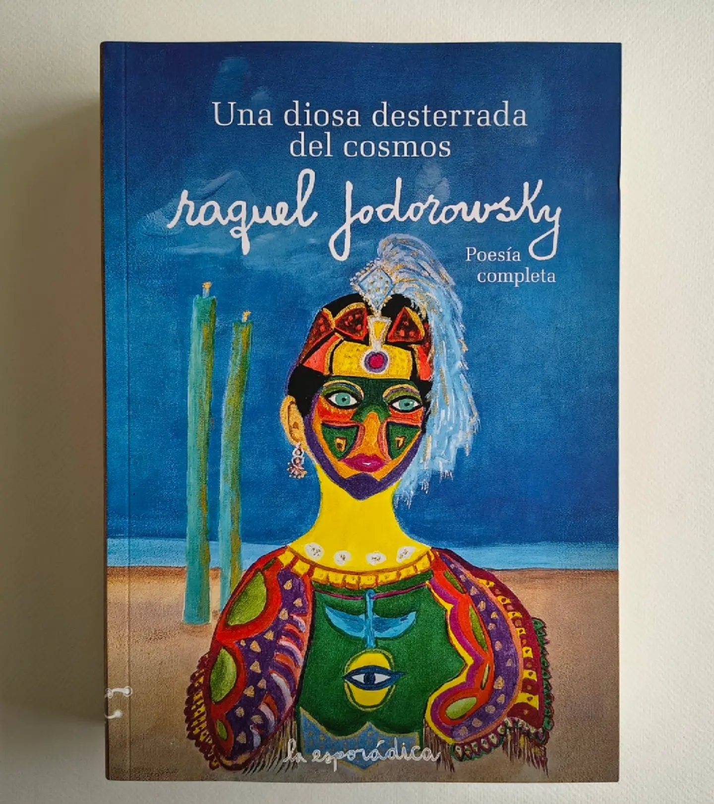 Una diosa desterrada del cosmos. Jodorowsky, Raquel 1