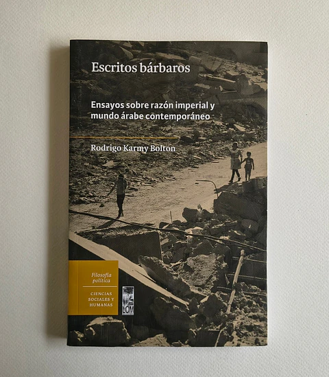 Escritos bárbaros — Rodrigo Karmy