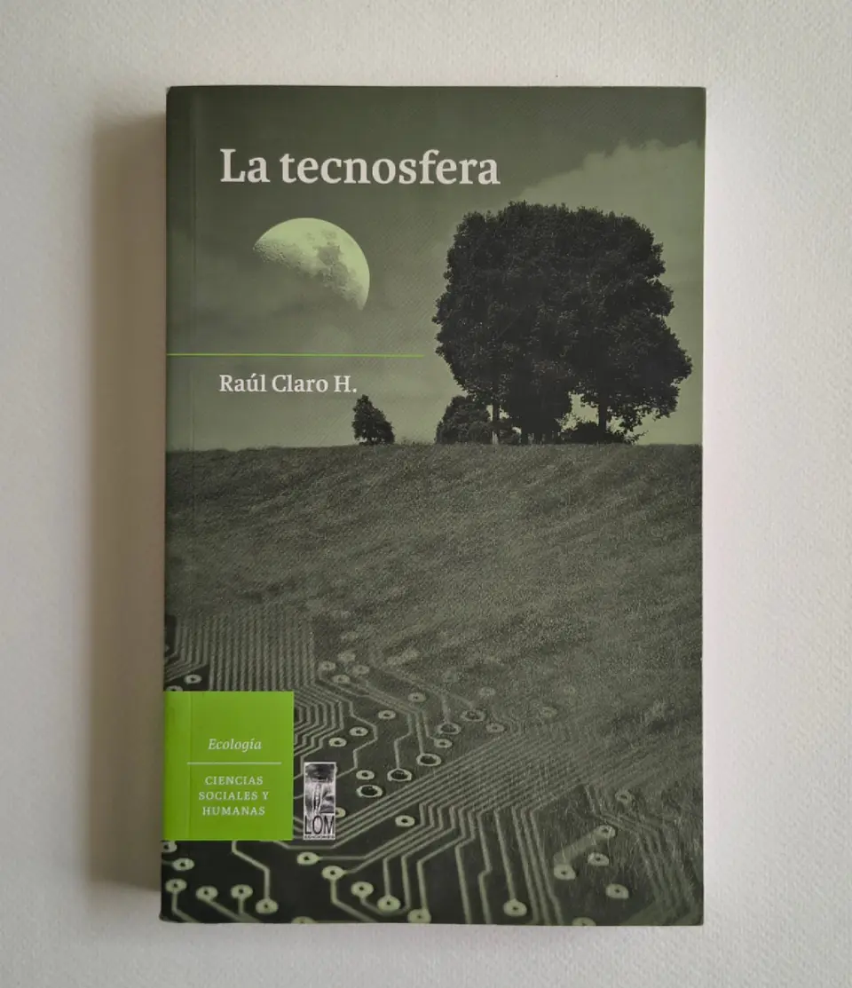 La tecnosfera — Raúl Claro 1