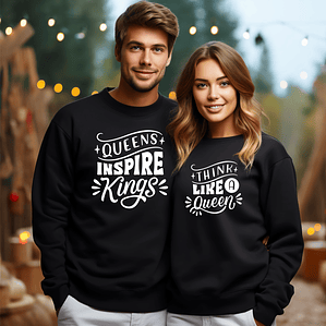 SweatShirts Queens inspire kings
