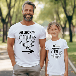 Conjunto T-shirts Dia do Pai - "Melhor Pai/Filho(a) do Mundo"