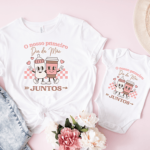 Conjunto Primeiro Dia da Mãe Juntos - Rosa