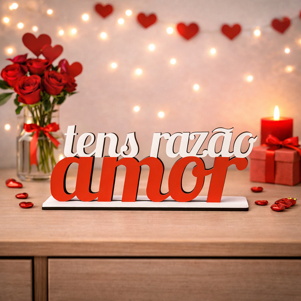 Placa de Pousar – Tens Razão Amor 1