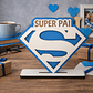 Placa Super Pai - Miniatura 2