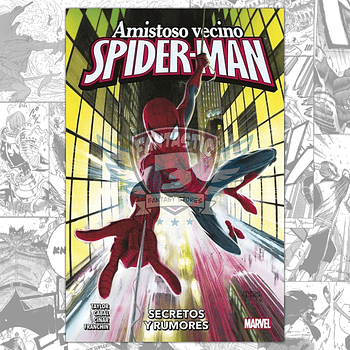 Amistoso Vecino Spider-Man Vol. 01: Secretos y Rumores