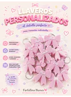 LLAVEROS FORMAS PERSONALIZADO