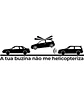 A tua buzina não me helicopteriza - Thumbnail 2