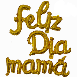 Globo Feliz Día Mamá Cursiva Dorado 1 Uni