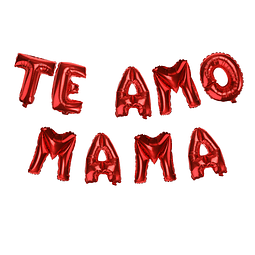 Globo Letras 40Cm Rojas  "Te Amo Mama" 1 Uni