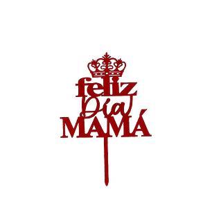 Topper Feliz día mamá Rojo 1 Uni