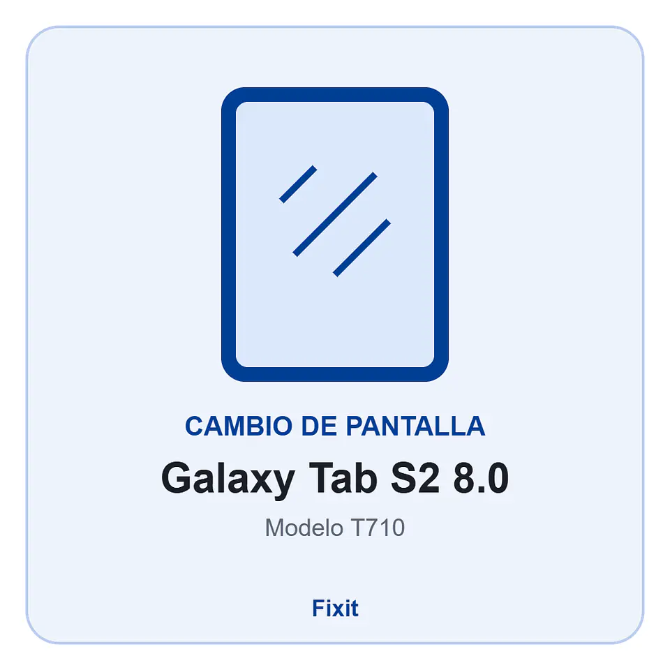 Cambio de pantalla Samsung Galaxy Tab S2 8.0 (T710) - Calidad original