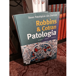 Robbins & Cotran - Patologia: Bases Patológicas das Doenças