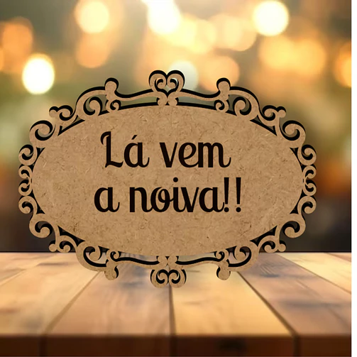 Placa Casamento - La vem a Noiva... 2