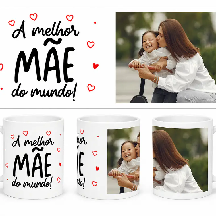 Caneca Para a Mãe c/ FOTO 1