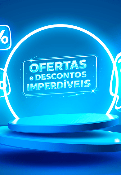 OFERTAS e DESCONTOS IMPERDÍVEIS