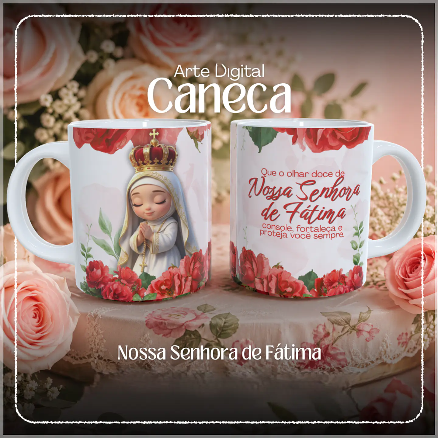 Sublimação - Caneca Nossa Senhora de Fátima 1