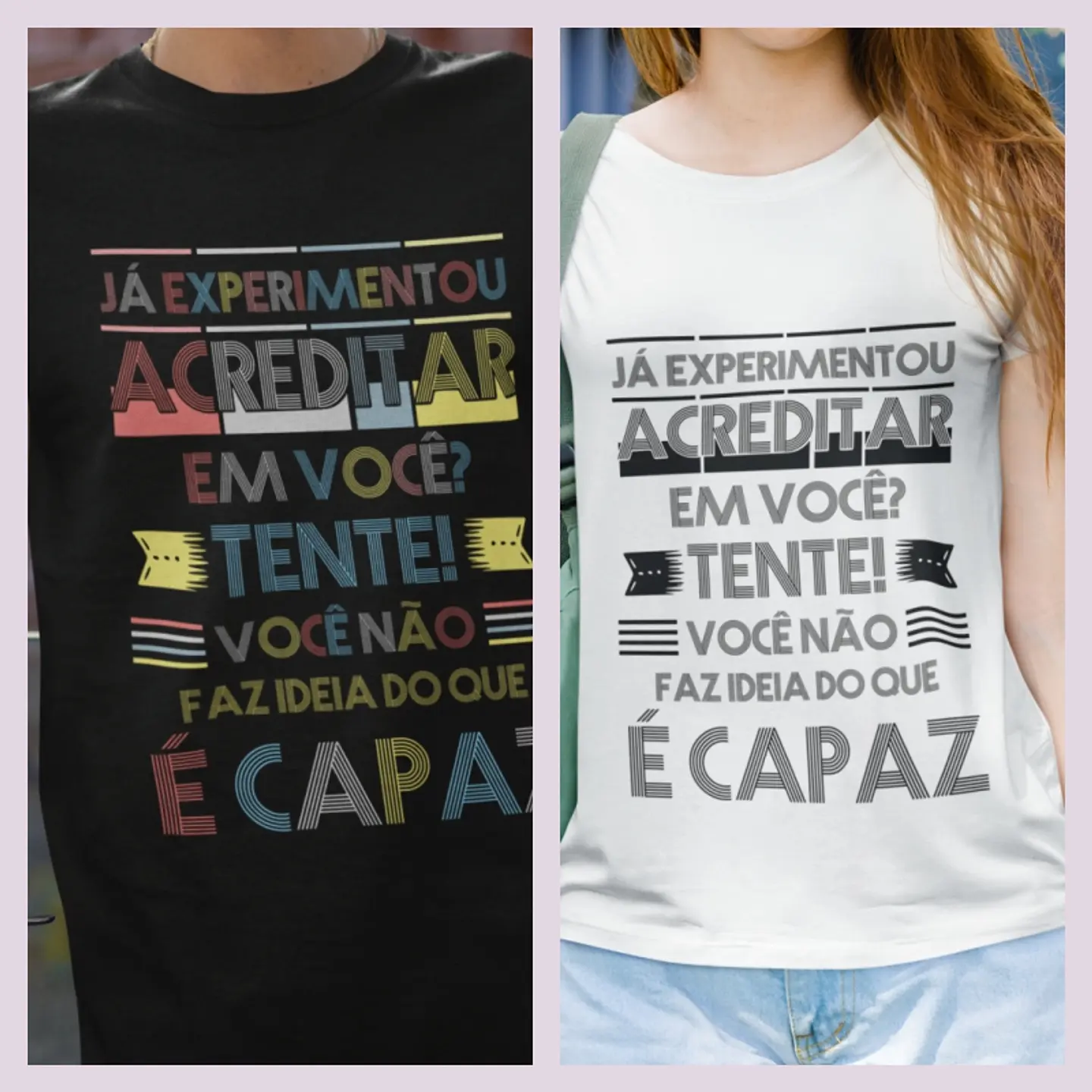 Sublimação - Camisa Acredite Em Você 1